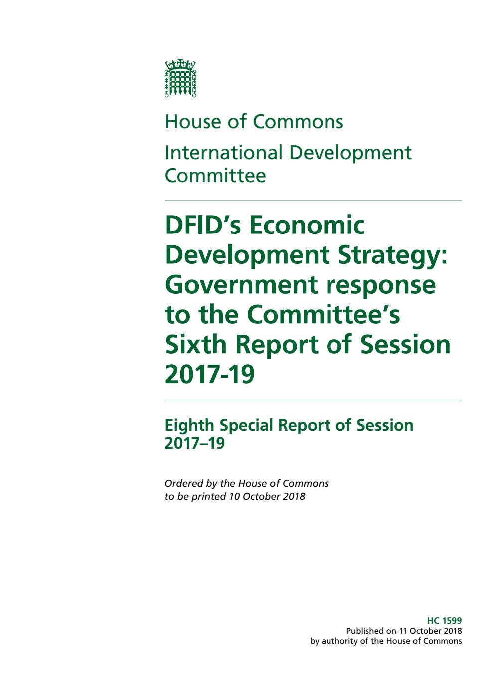 International Development Committee 8th Special Report. DFID’s Economic Development Strategy: Government response to the Committee’s Sixth Report of Session 2017-19