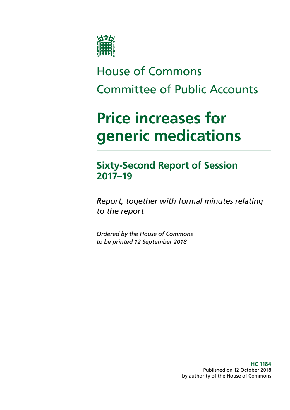Public Accounts Committee 62nd Report. Price increases for generic medications Volume 1. Report