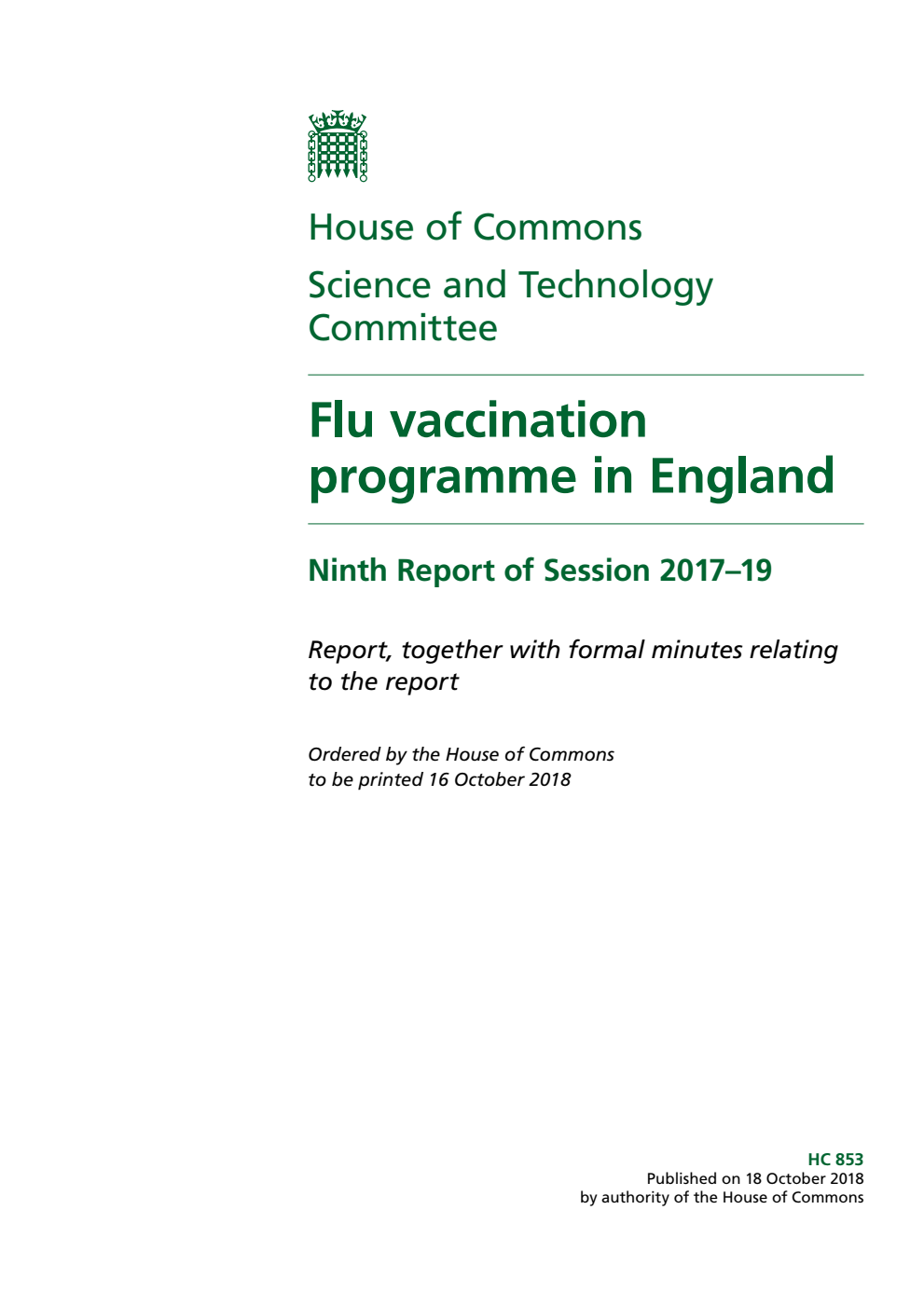 Science and Technology Committee 9th Report. Flu vaccination programme in England Volume 1. Report