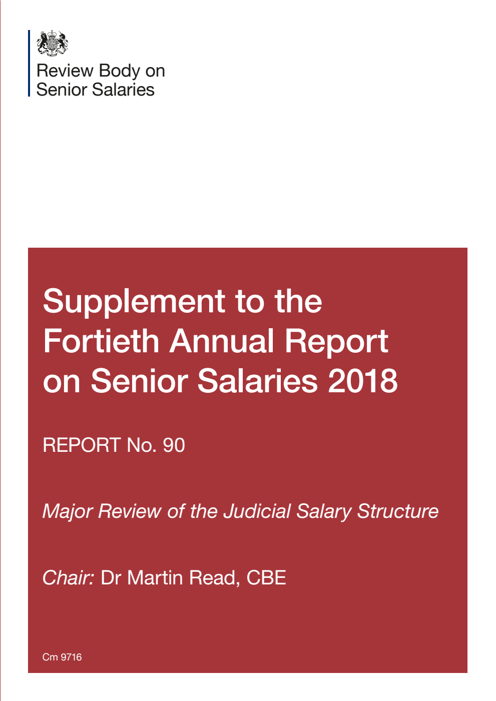 Supplement to the Fortieth Annual Report on Senior Salaries 2018: Report No. 90. Major Review of the Judicial Salary Structure