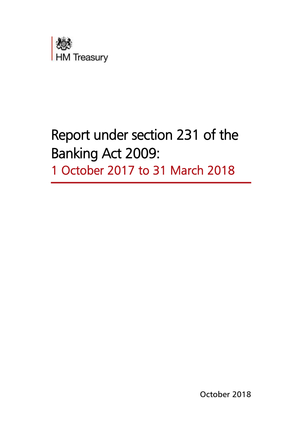 Report under section 231 of the Banking Act 2009: 1 October 2017 to 31 March 2018