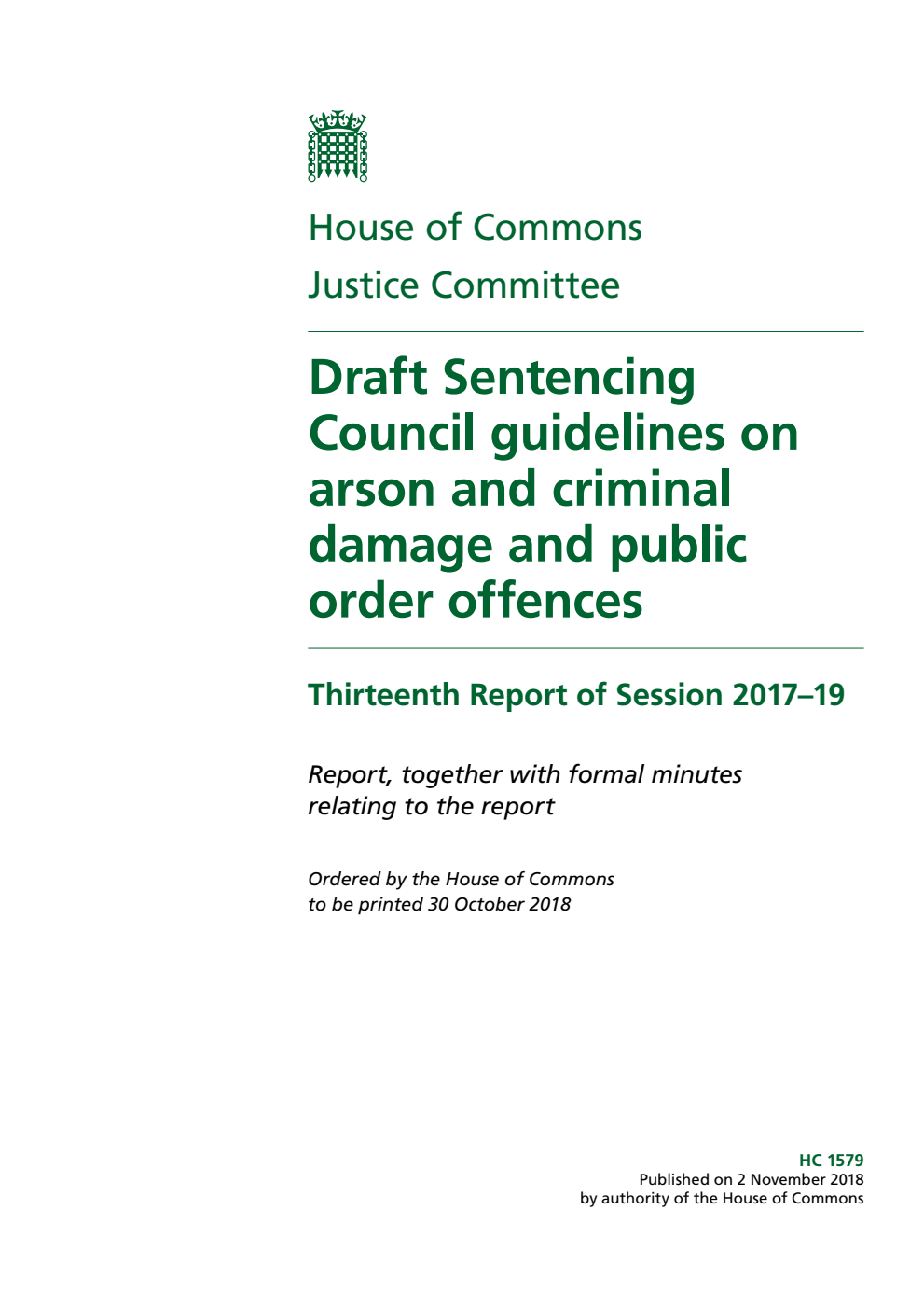 Justice Committee 13th Report. Draft Sentencing Council guidelines on arson and criminal damage and public order offences