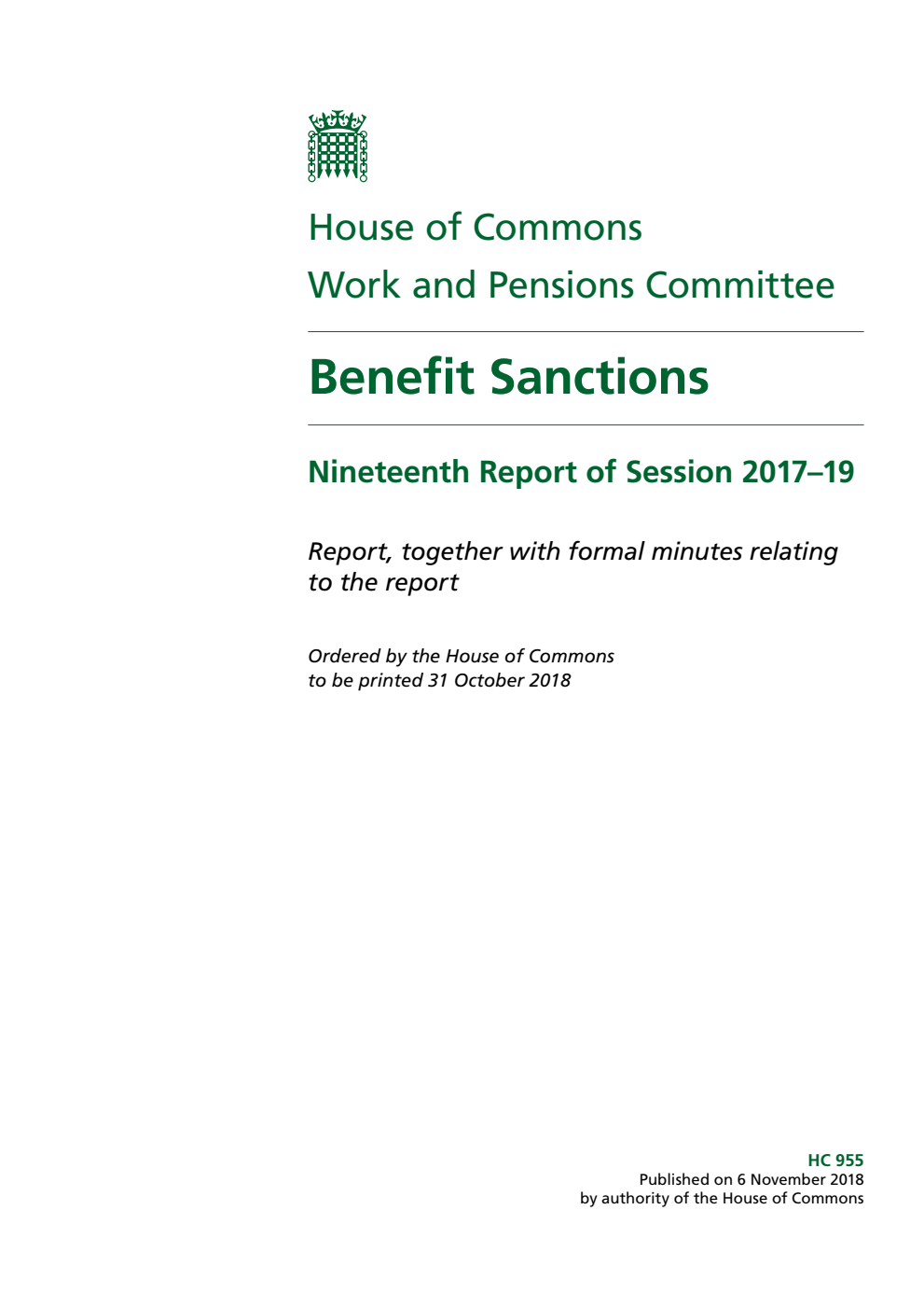 Work and Pensions Committee 19th Report. Benefit Sanctions Volume 1. Report