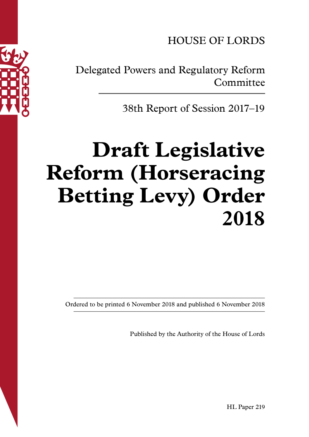 Delegated Powers and Regulatory Reform Committee 38th Report. Draft Legislative Reform (Horseracing Betting Levy) Order 2018