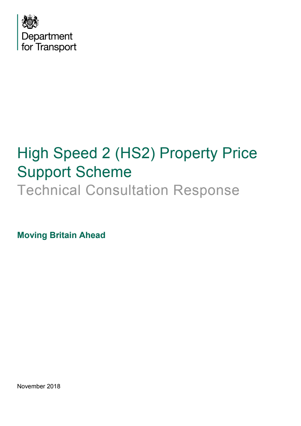 High Speed 2 (HS2) Property Price Support Scheme: Technical Consultation Response. Moving Britain Ahead