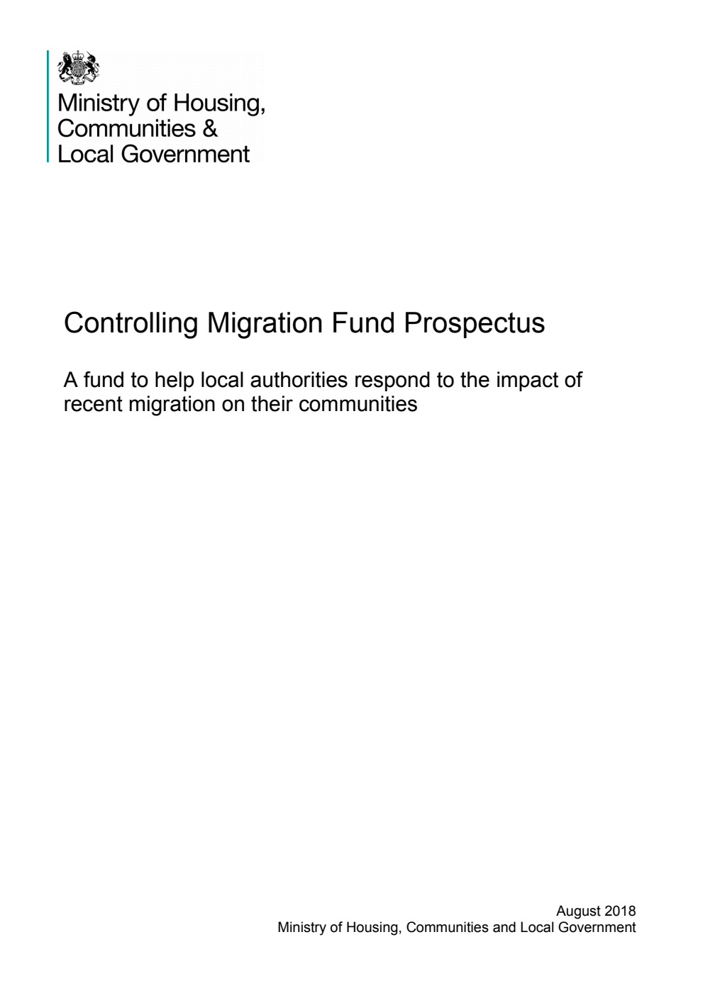 Controlling Migration Fund Prospectus. A fund to help local authorities respond to the impact of recent migration on their communities
