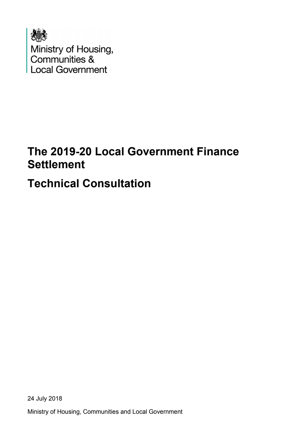 The 2019-20 Local Government Finance Settlement. Technical Consultation