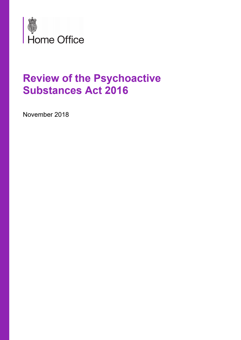 Home Office. Review of the Psychoactive Substances Act 2016.  November 2018