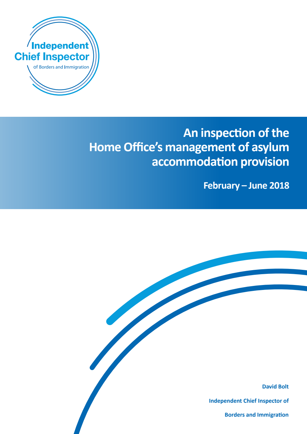 An inspection of the Home Office’s management of asylum accommodation provision February – June 2018