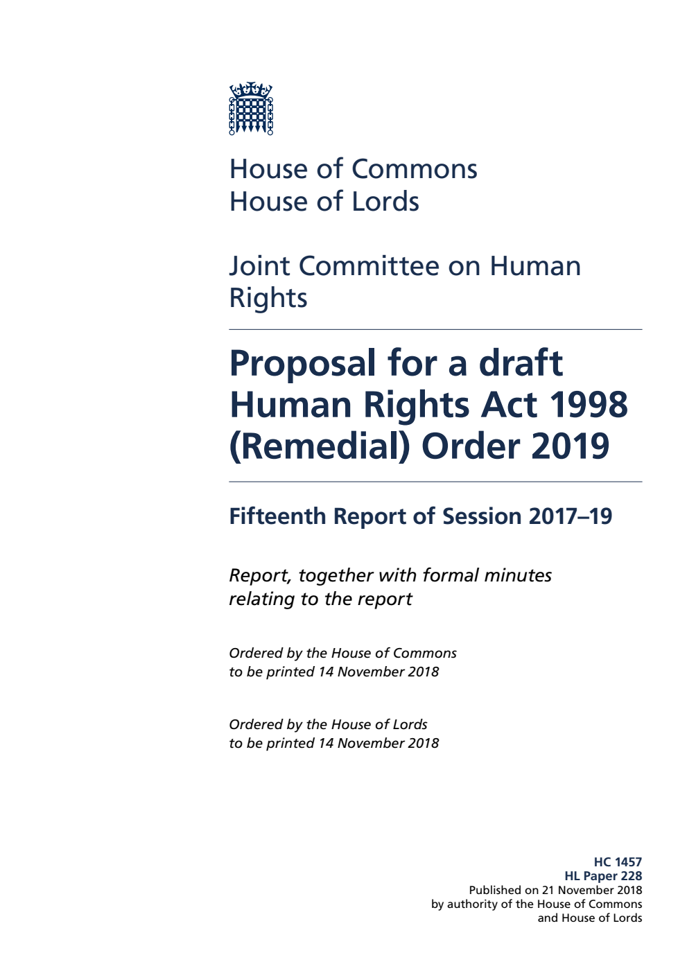 Human Rights Joint Committee 15th Report. Proposal for a draft Human Rights Act 1998 (Remedial) Order 2019 Volume 1. Report