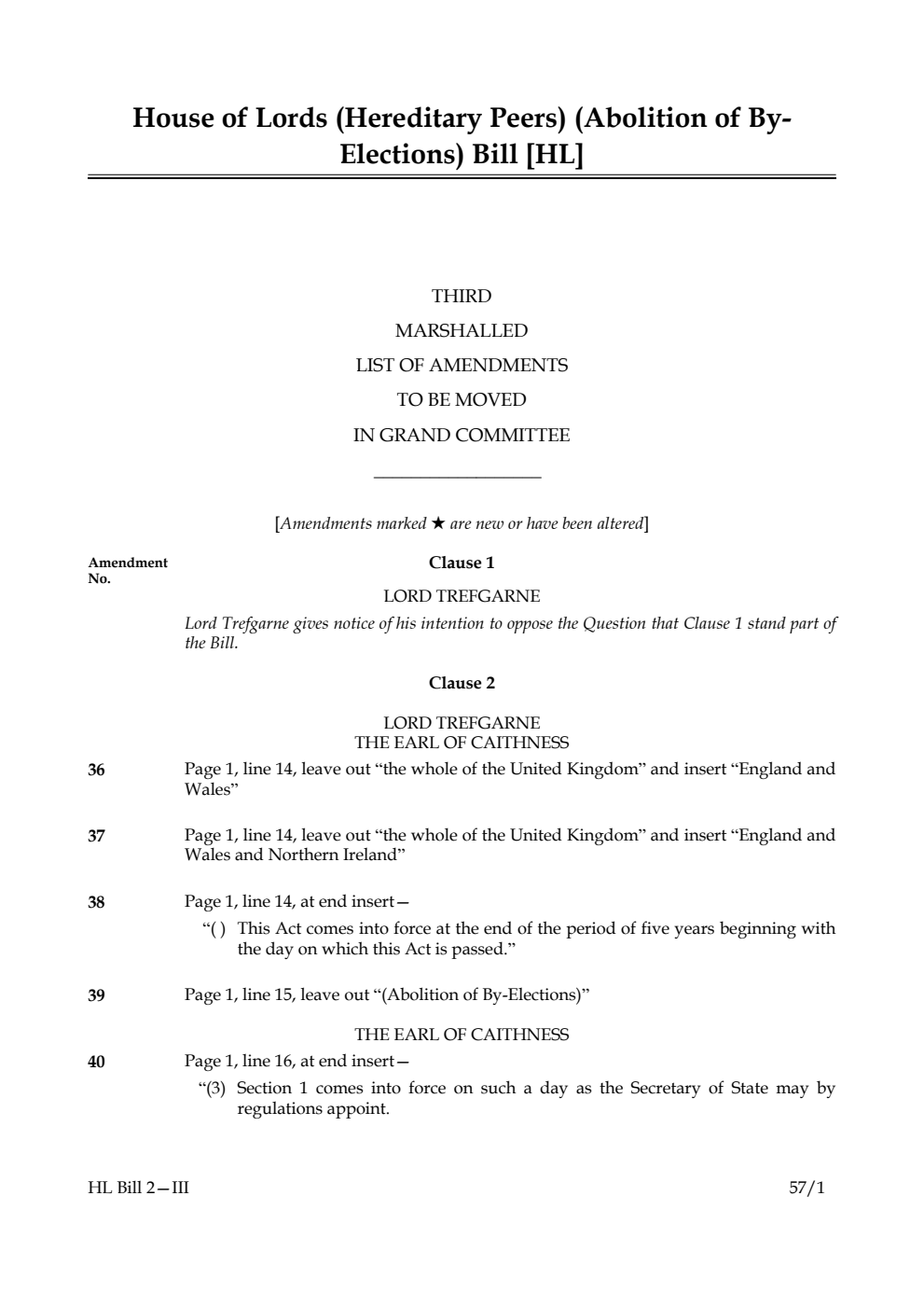 House of Lords (Hereditary Peers) (Abolition of By-Elections) Bill Lords Amendments 3rd Marshalled List of Amendments to be moved in Grand Committee