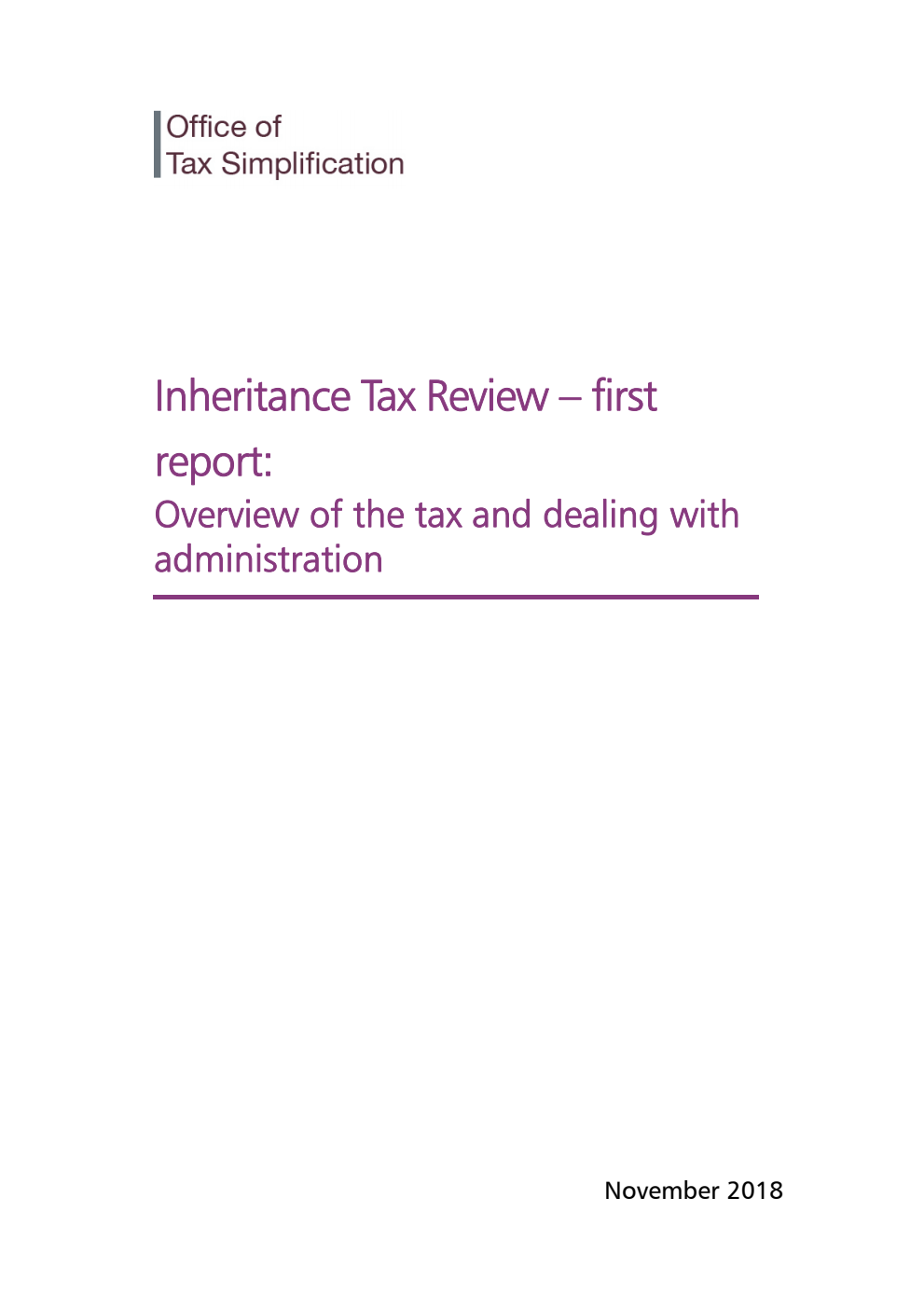 Inheritance Tax Review – first report: Overview of the tax and dealing with administration
