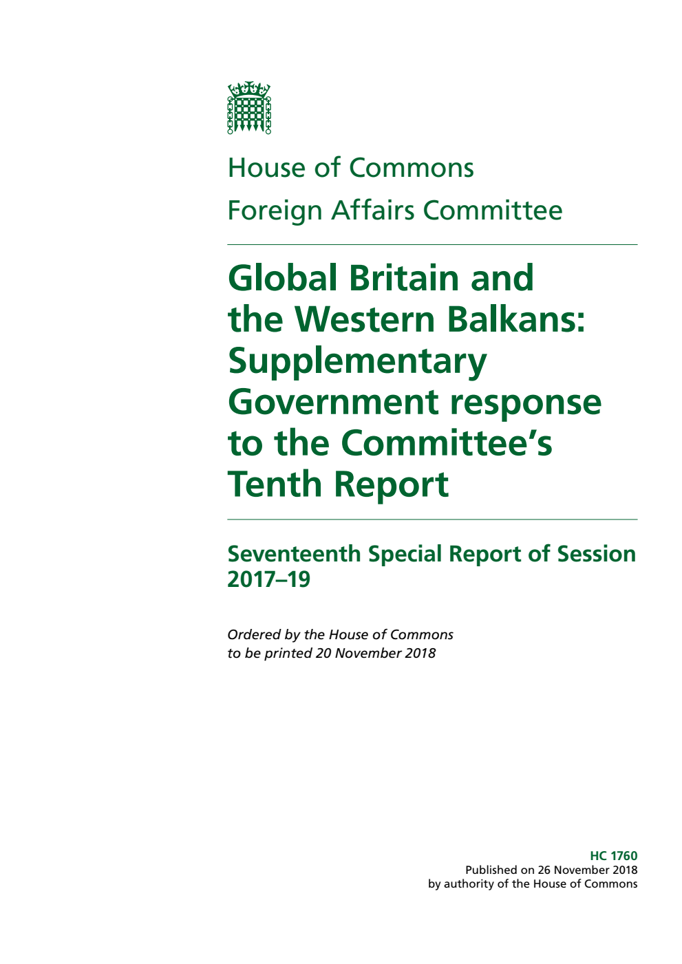 Foreign Affairs Committee 17th Special Report. Global Britain and the Western Balkans: Supplementary Government response to the Committee’s Tenth Report