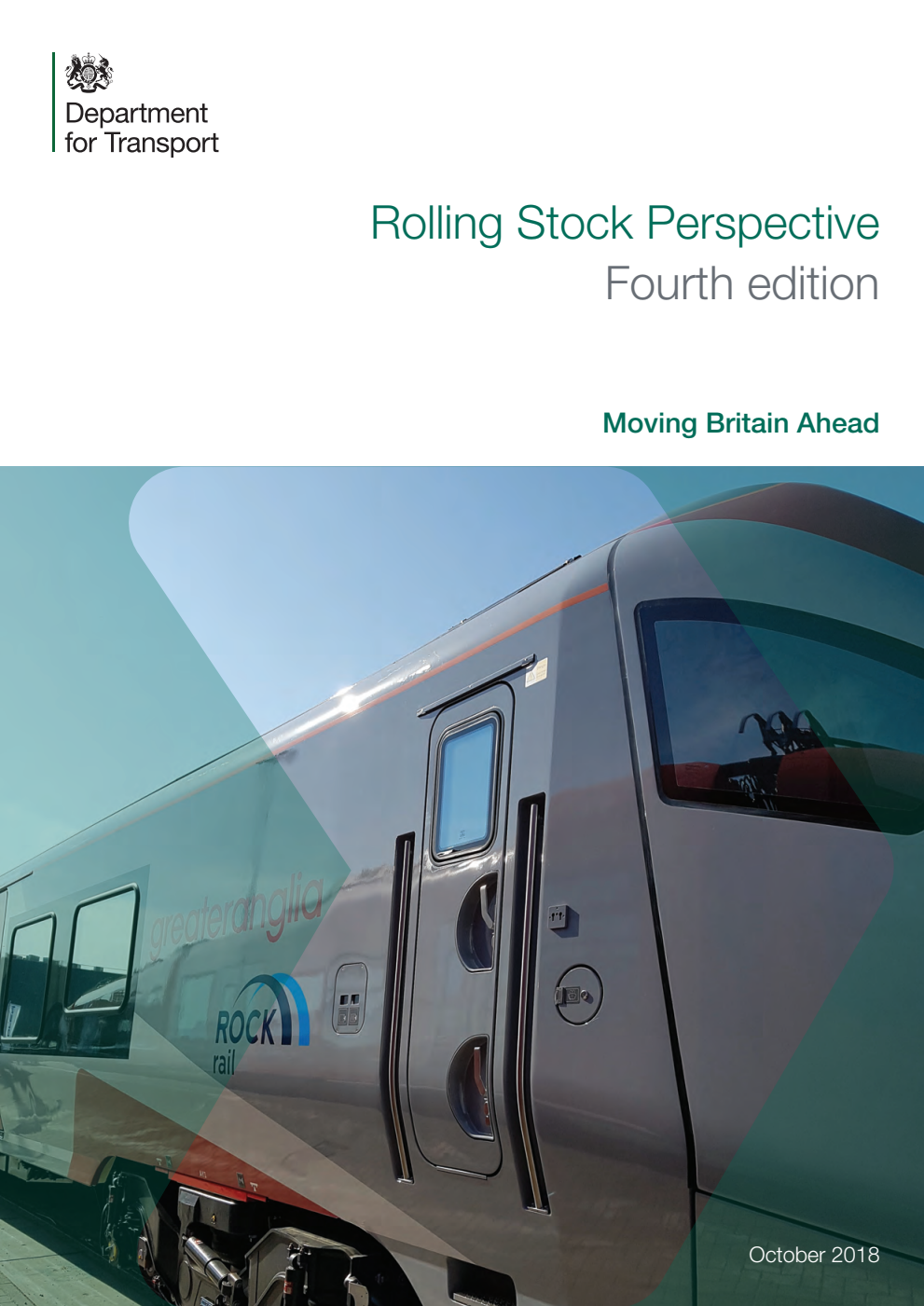 Rolling Stock Perspective. Fourth edition. Moving Britain Ahead