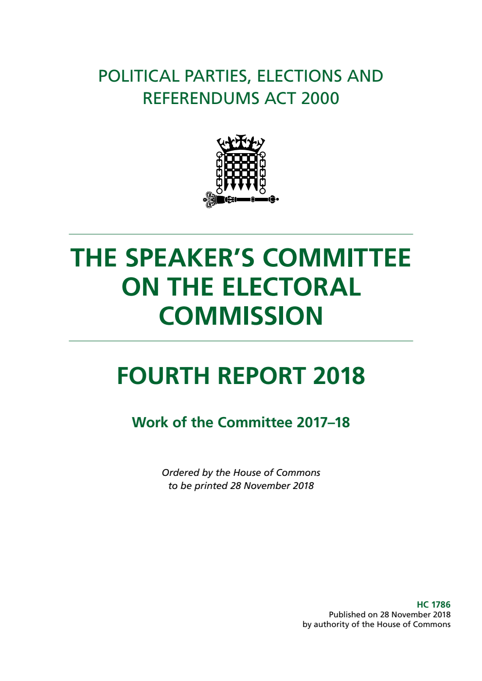 The Speaker’s Committee on The Electoral Commission 4th Report. Work of the Committee 2017–18