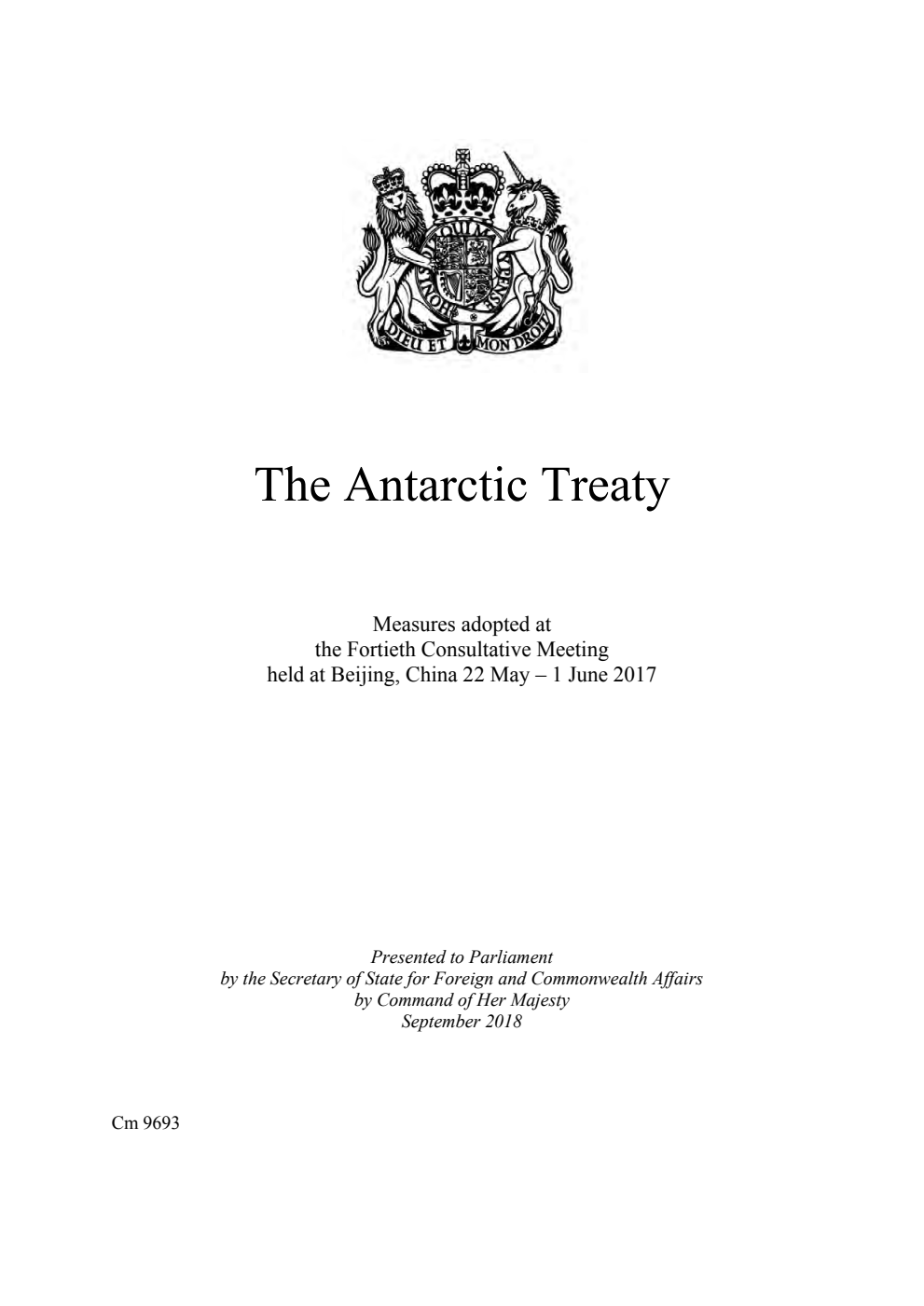 The Antarctic Treaty Measures adopted at the Fortieth Consultative Meeting held at Beijing, China 22 May – 1 June 2017