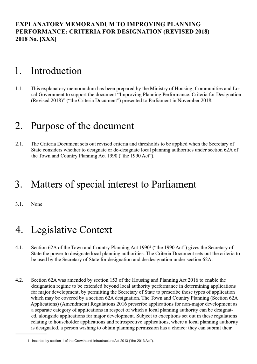 Explanatory Memorandum to: Improving Planning Performance: Criteria for Designation (Revised 2018)