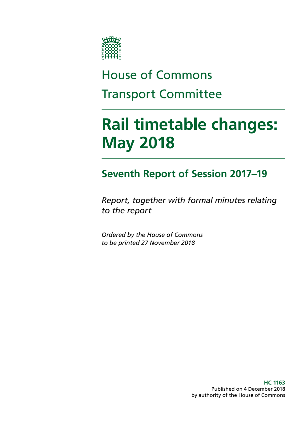 Transport Committee 7th Report. Rail timetable changes: May 2018 Volume 1. Report