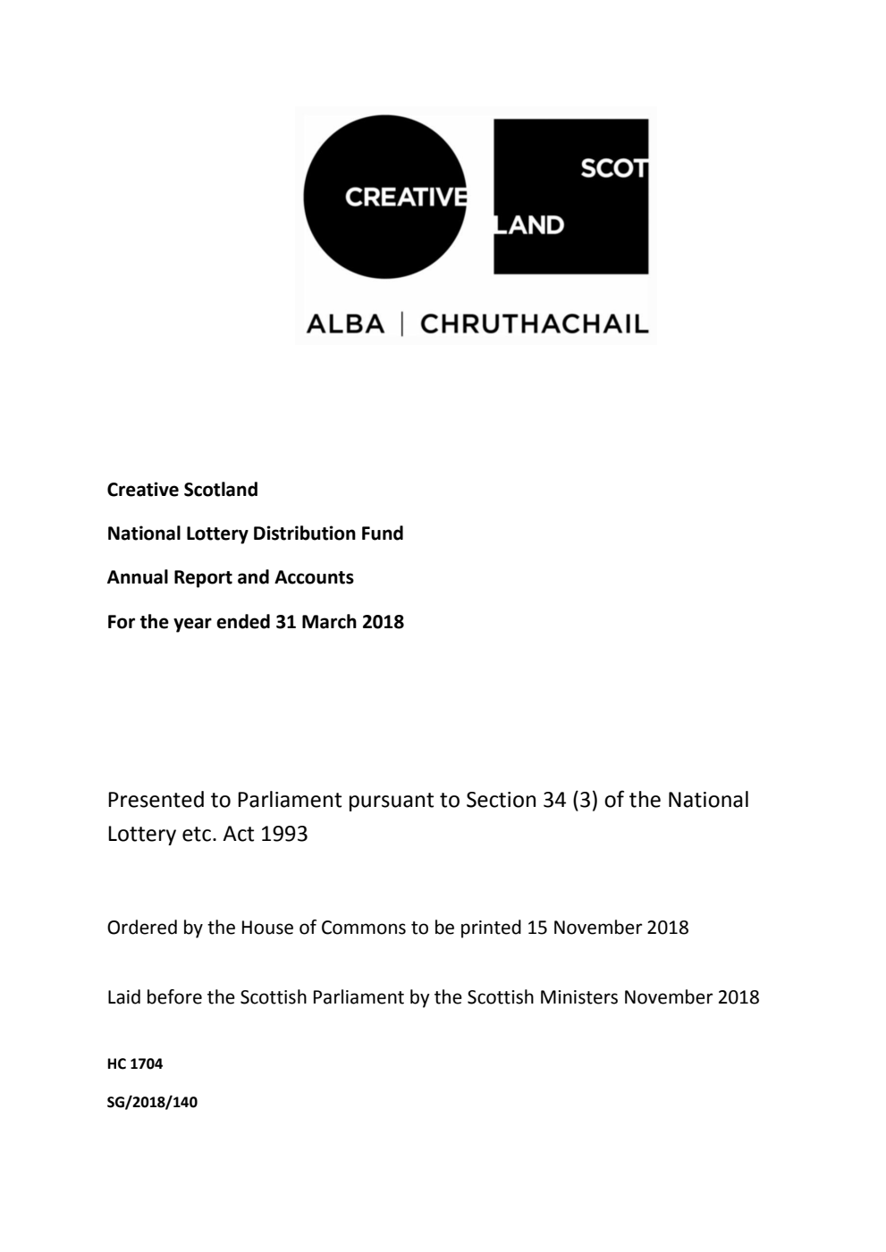 Creative Scotland National Lottery Distribution Fund Annual Report and Accounts for the year ended 31 March 2018