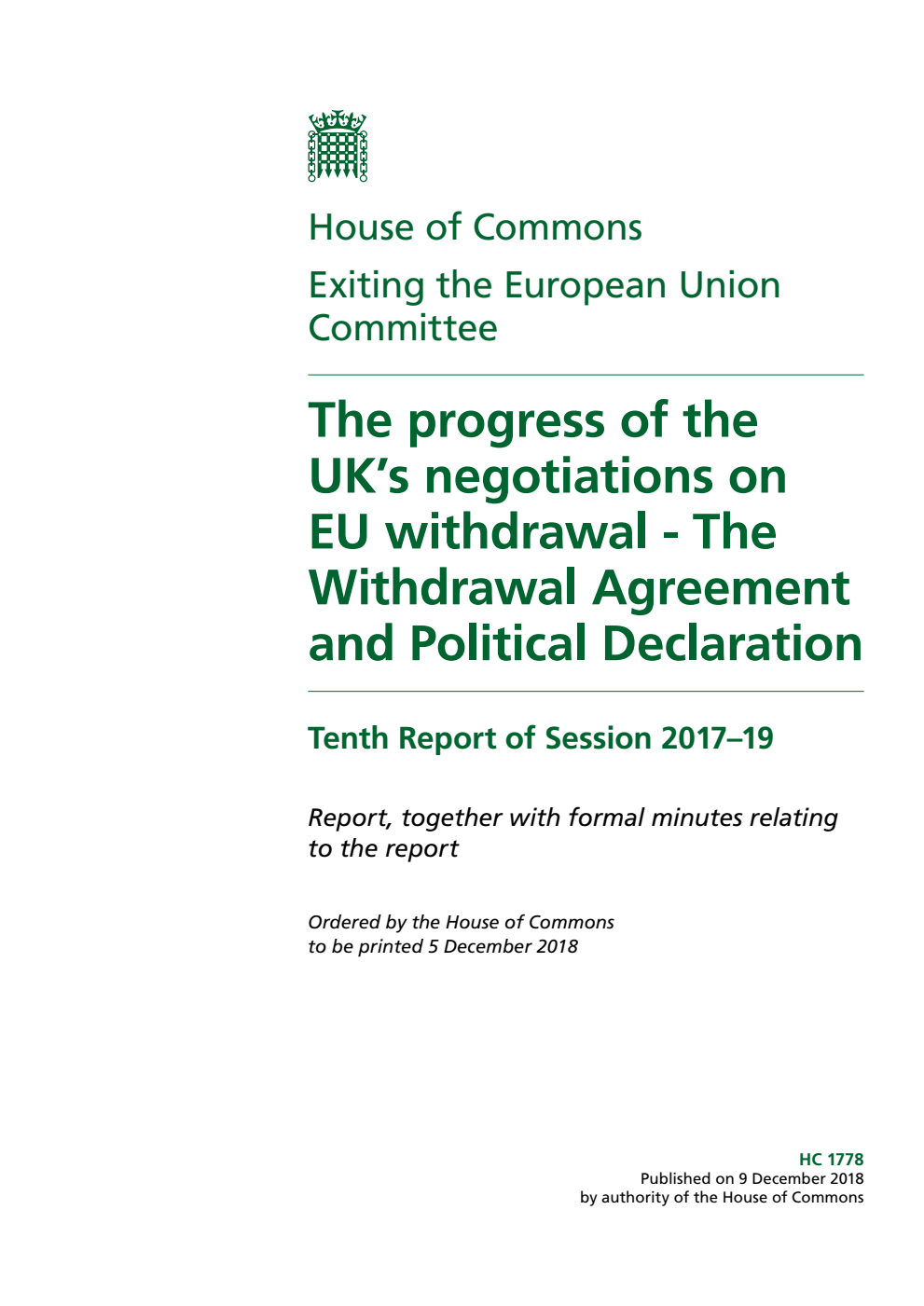 Exiting the European Union Committee 10th Report. The progress of the UK’s negotiations on EU withdrawal - The Withdrawal Agreement and Political Declaration Volume 1. Report
