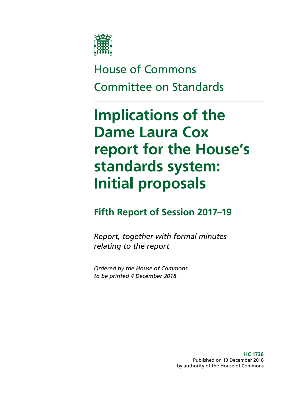 Standards Committee 5th Report. Implications of the Dame Laura Cox report for the House’s standards system: Initial proposals