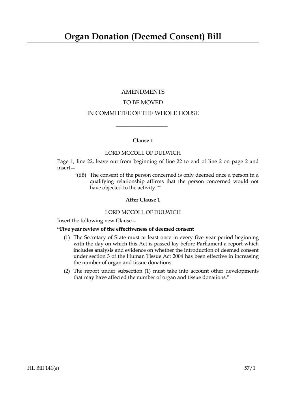 Organ Donation (Deemed Consent) Bill Amendments to be moved in Committee of the Whole House