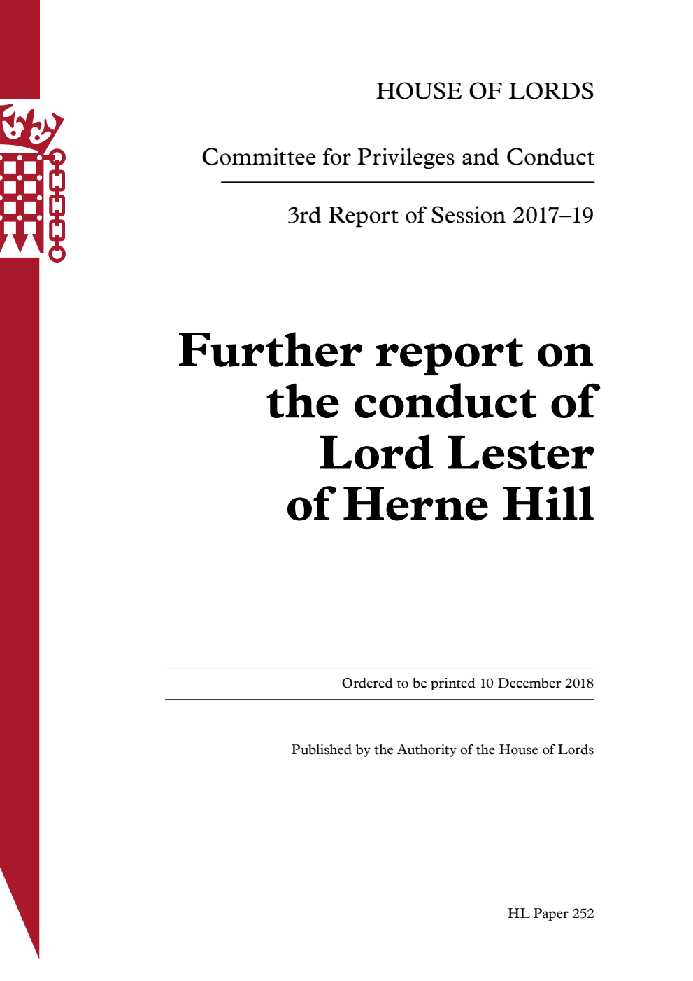 Privileges and Conduct Committee 3rd Report. Further report on the conduct of Lord Lester of Herne Hill
