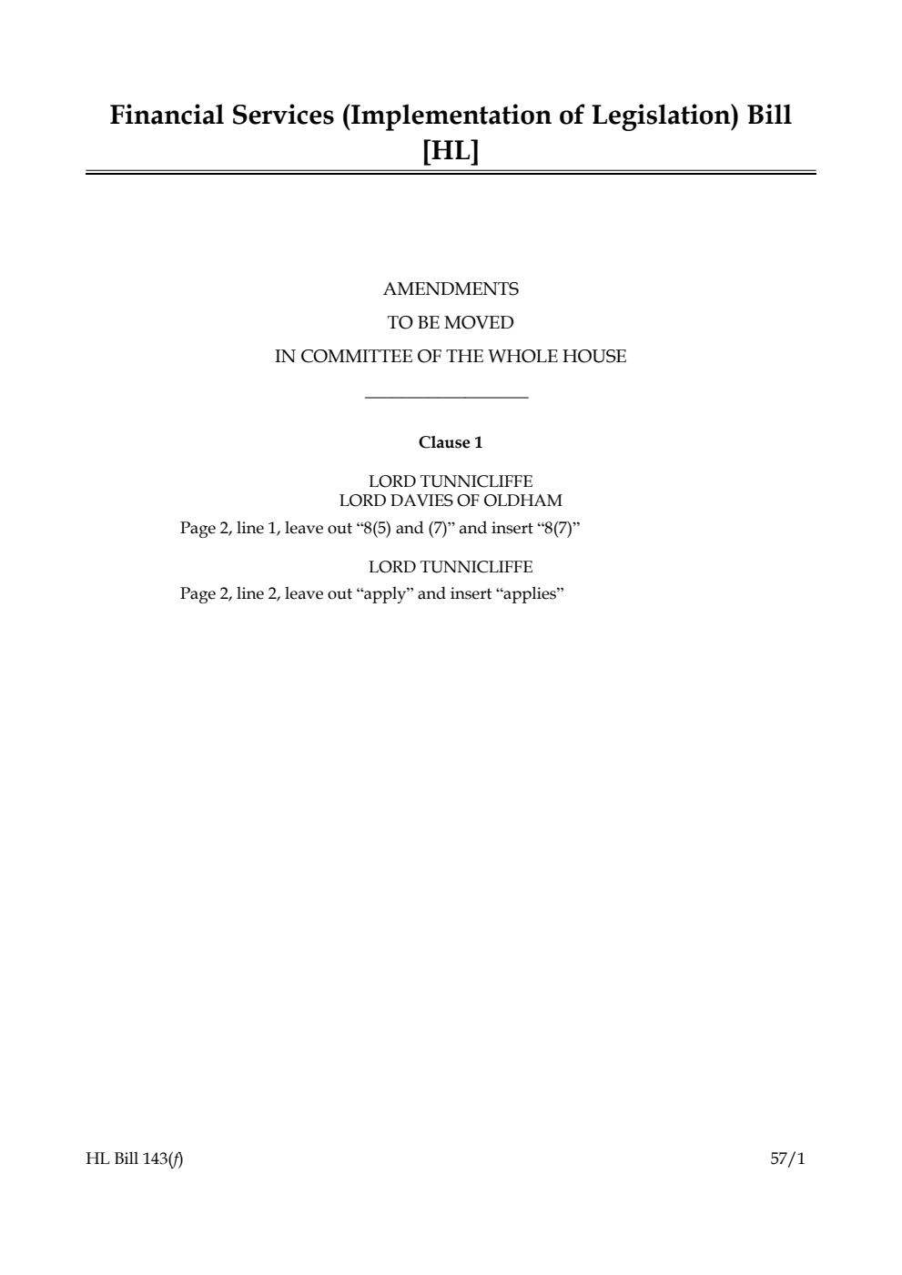 Financial Services (Implementation of Legislation) Bill Amendments to be moved in Committee of the Whole House