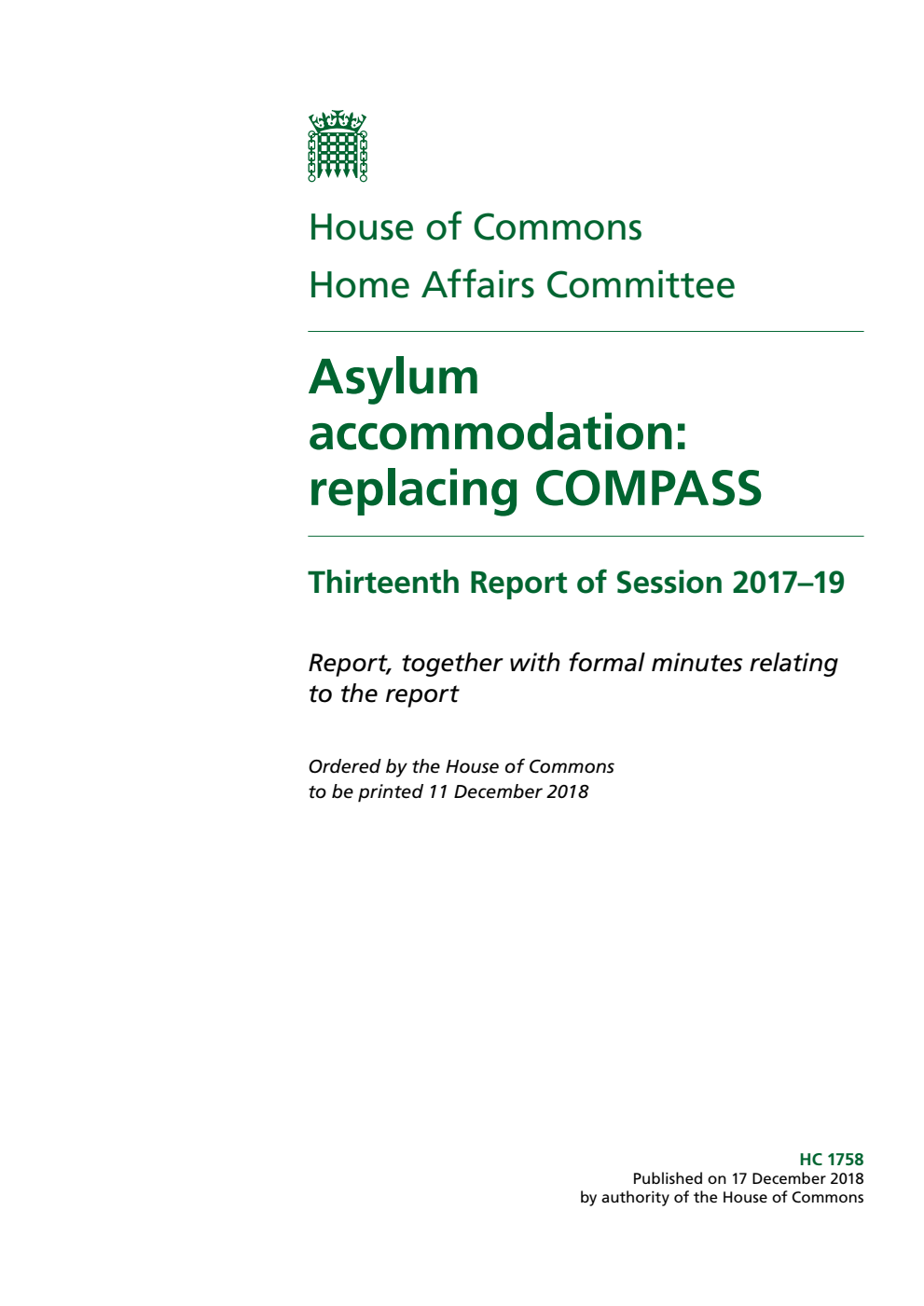 Home Affairs Committee 13th Report. Asylum accommodation: replacing COMPASS Volume 1. Report
