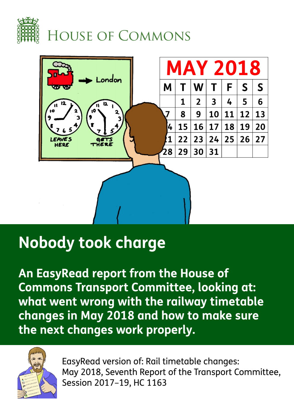 Transport Committee 7th Report. Rail timetable changes: May 2018 Easy Read Version.