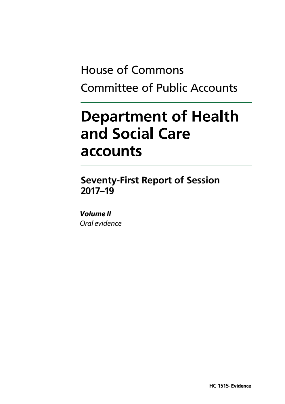 Public Accounts Committee 71st Report. Department of Health and Social Care accounts Volume 2. Oral evidence