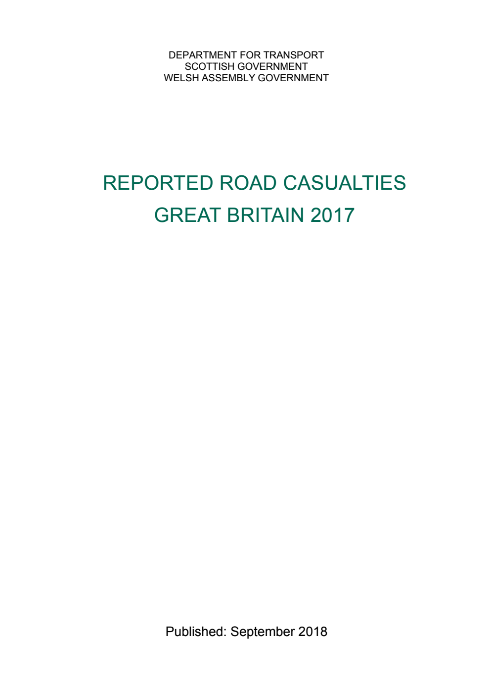 Reported Road Casualties Great Britain: 2017,  Annual Report, Moving Britain Ahead