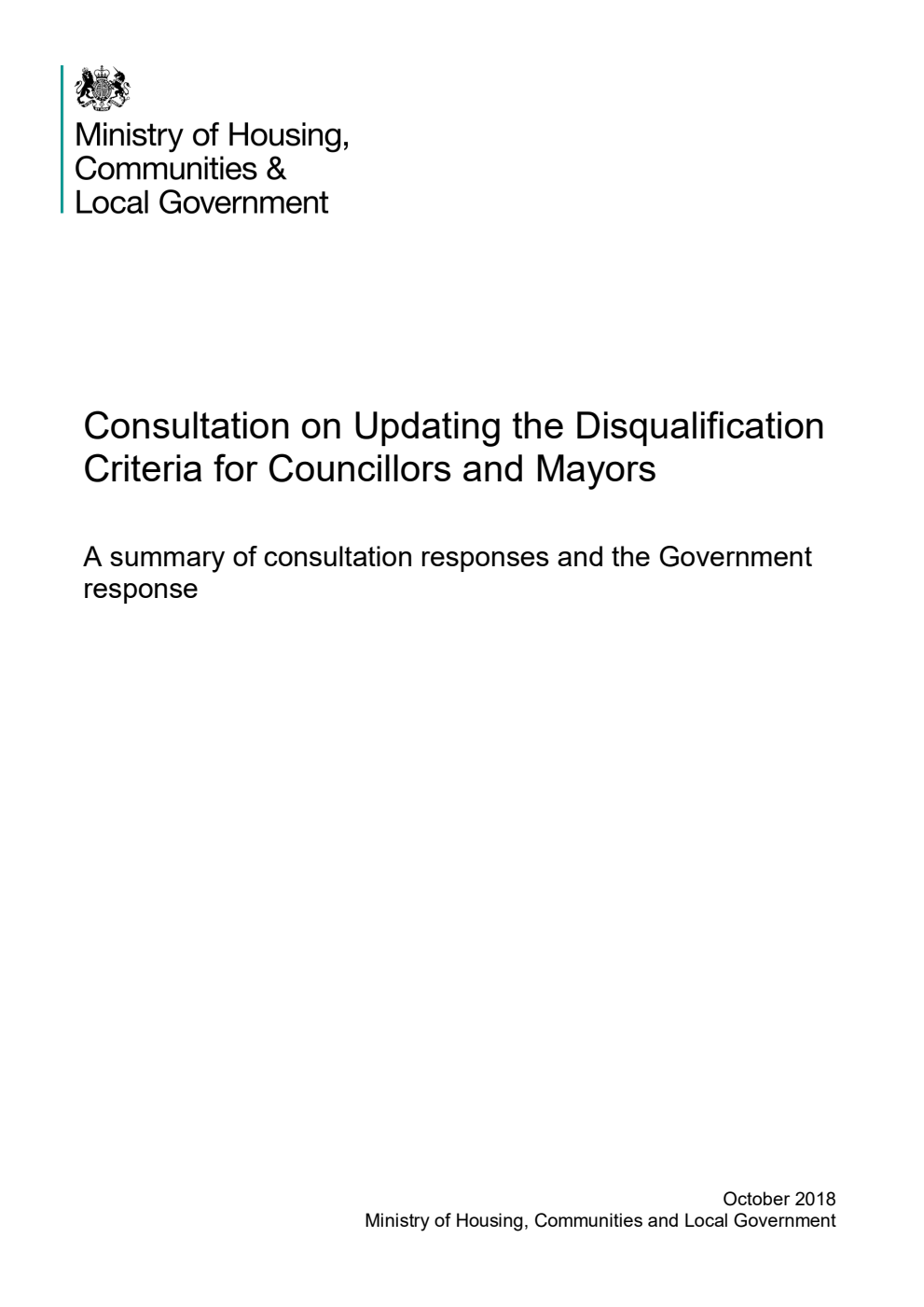 Consultation on Updating the Disqualification Criteria for Councillors and Mayors. A summary of consultation responses and the Government response
