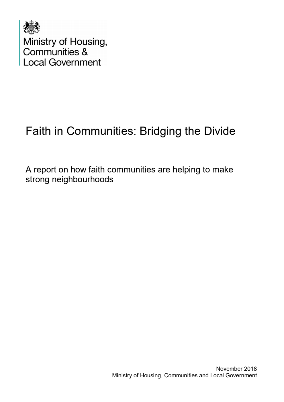 Faith in Communities: Bridging the Divide. A report on how faith communities are helping to make strong neighbourhoods