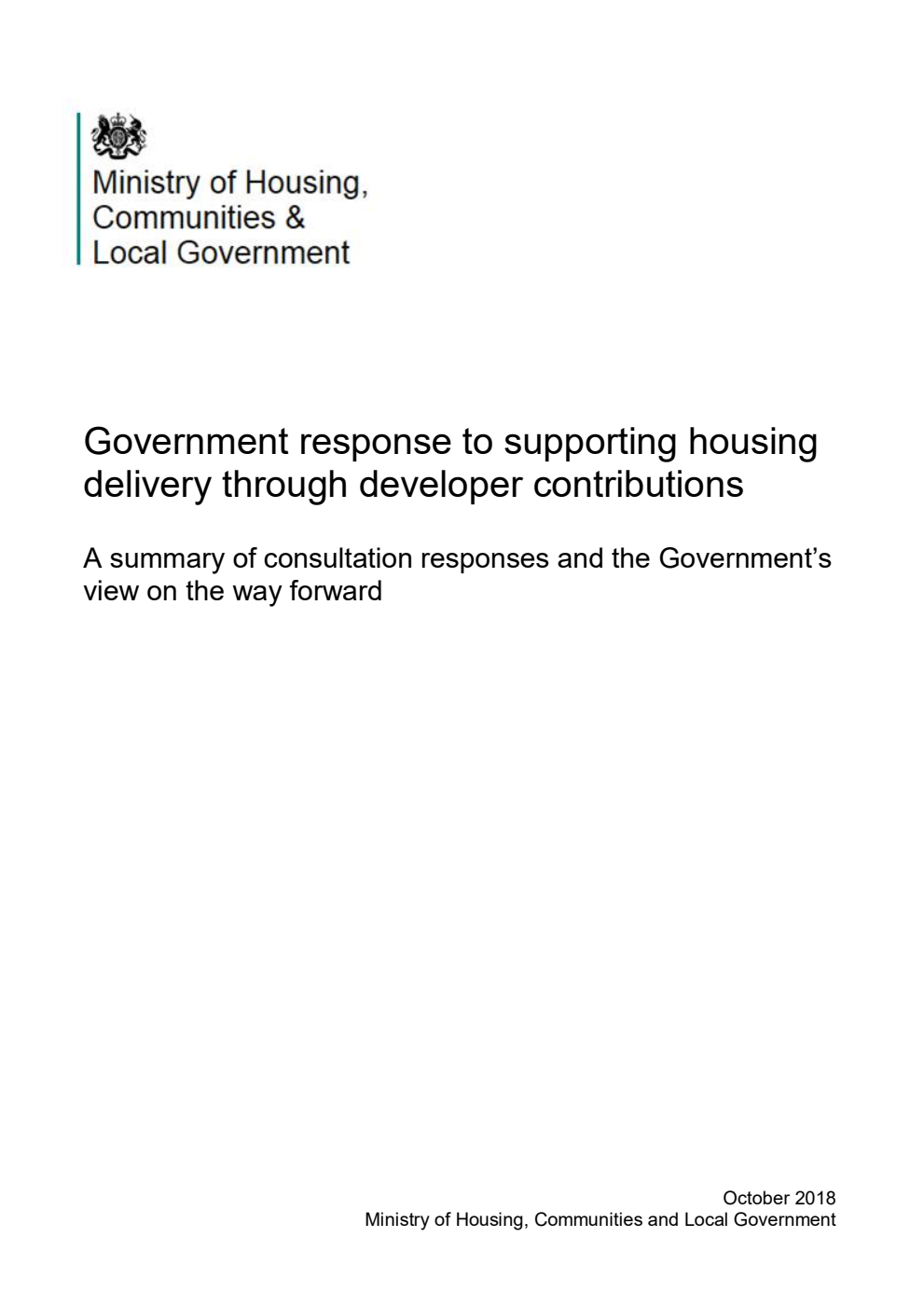 Government response to supporting housing delivery through developer contributions. A summary of consultation responses and the Government’s view on the way forward