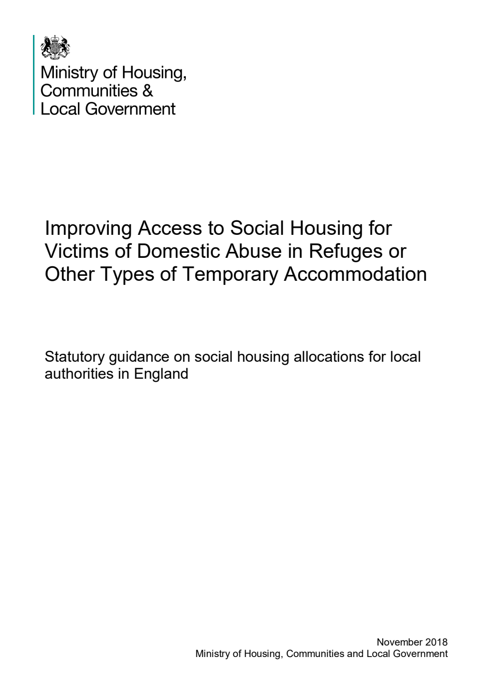 Improving Access to Social Housing for Victims of Domestic Abuse in Refuges or Other Types of Temporary Accommodation. Statutory guidance on social housing allocations for local authorities in England