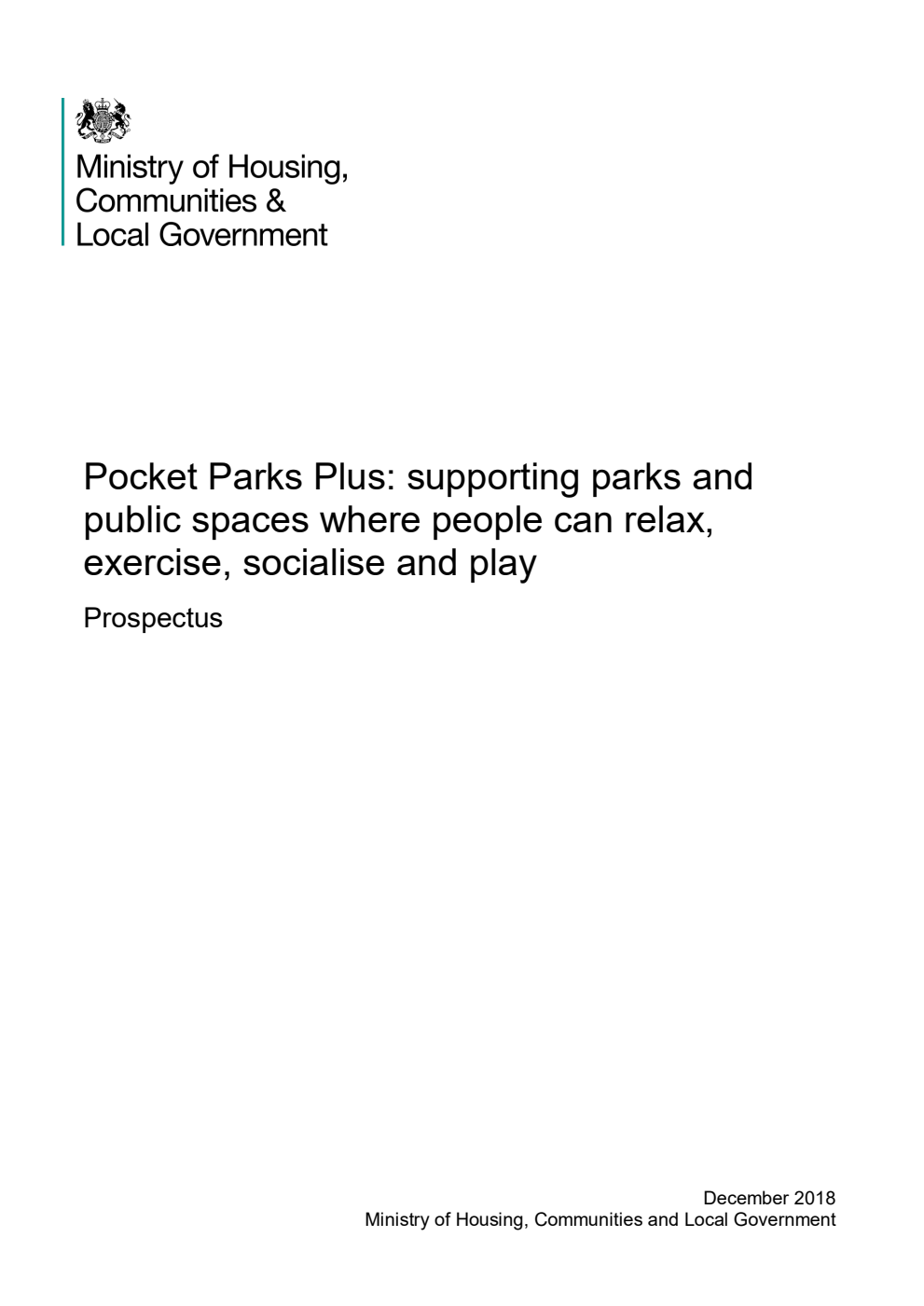 Pocket Parks Plus: supporting parks and public spaces where people can relax, exercise, socialise and play. Prospectus