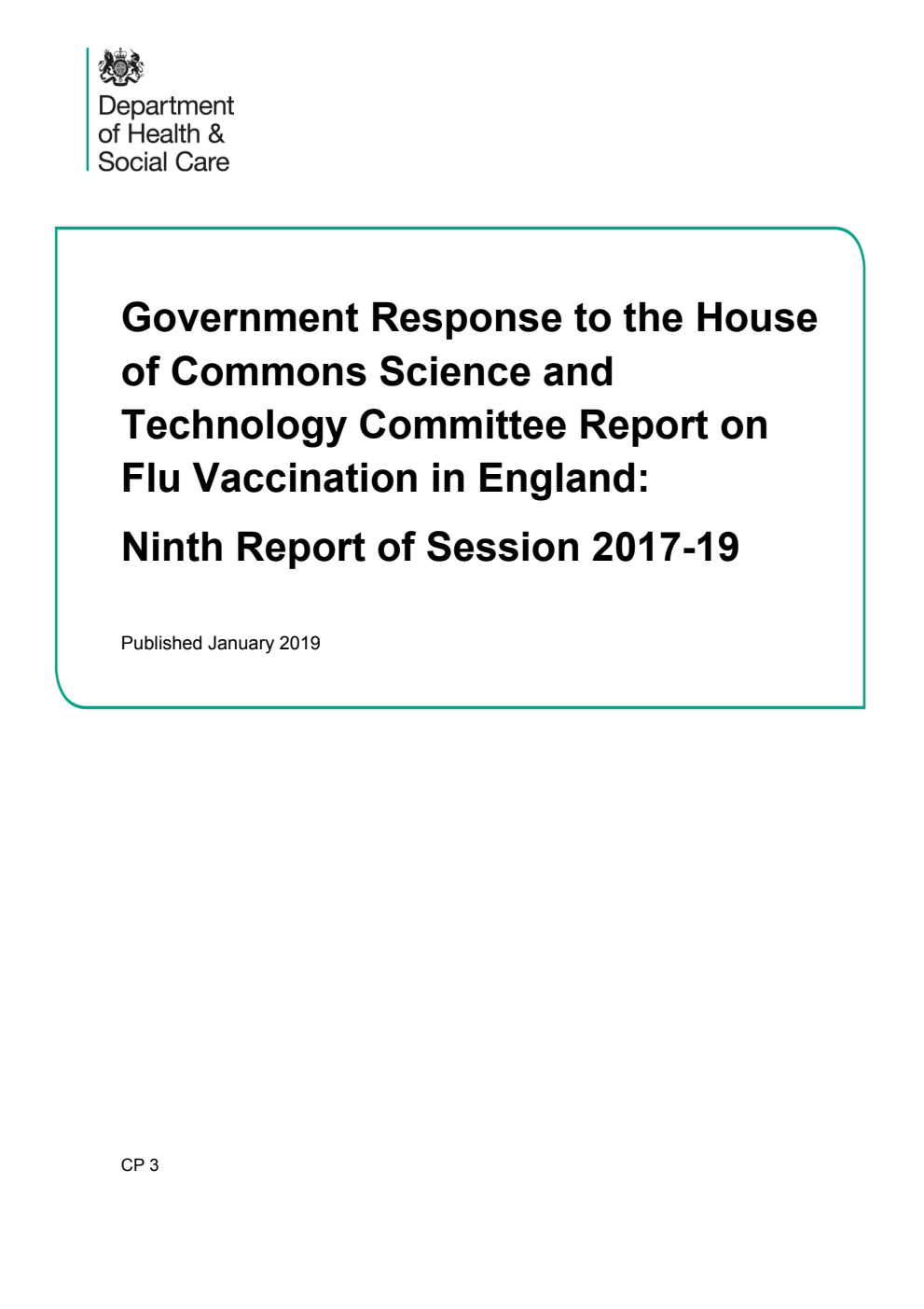 Government Response to the House of Commons Science and Technology Committee Report on Flu Vaccination in England: Ninth Report of Session 2017-19