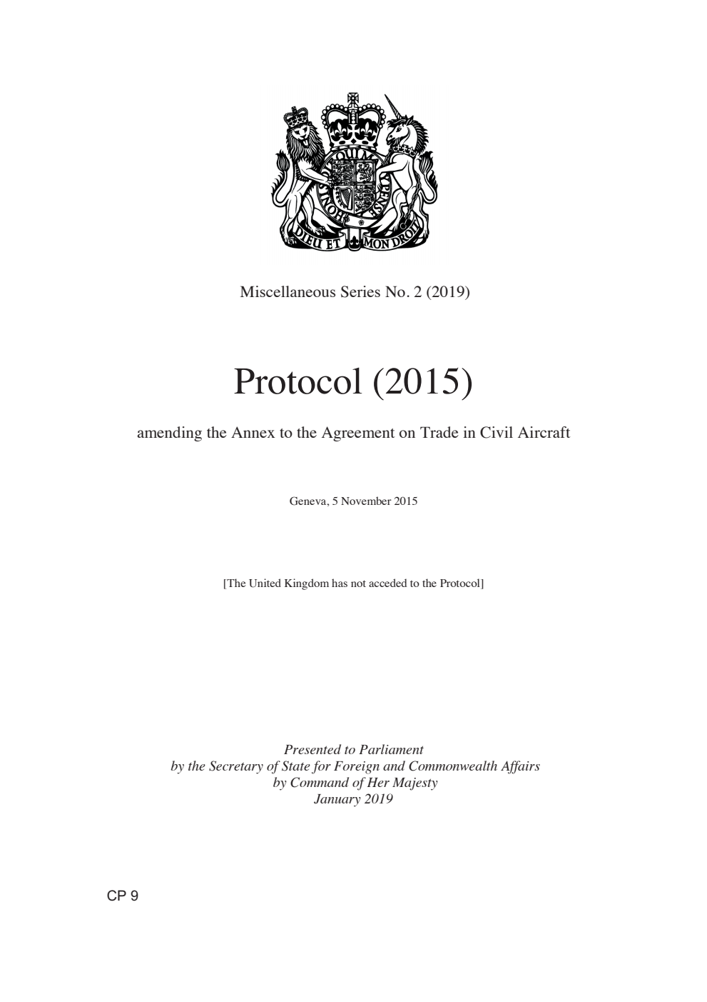 Miscellaneous Series No. 2 (2019) Protocol (2015) amending the Annex to the Agreement on Trade in Civil Aircraft. Geneva, 5 November 2015
