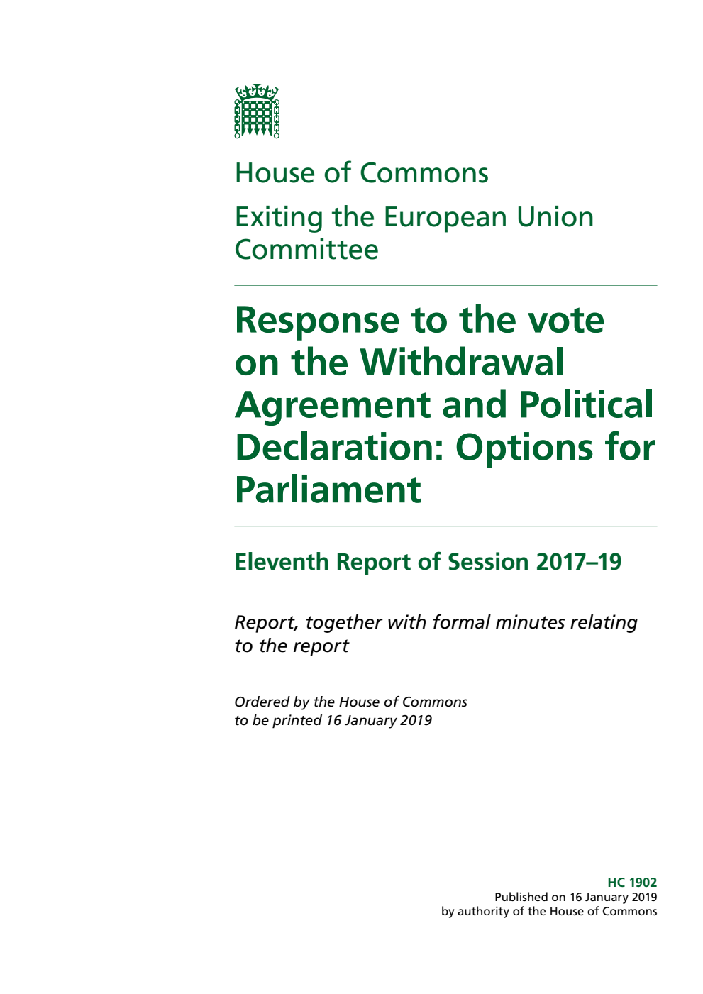 Exiting the European Union Committee 11th Report. Response to the vote on the Withdrawal Agreement and Political Declaration: Options for Parliament