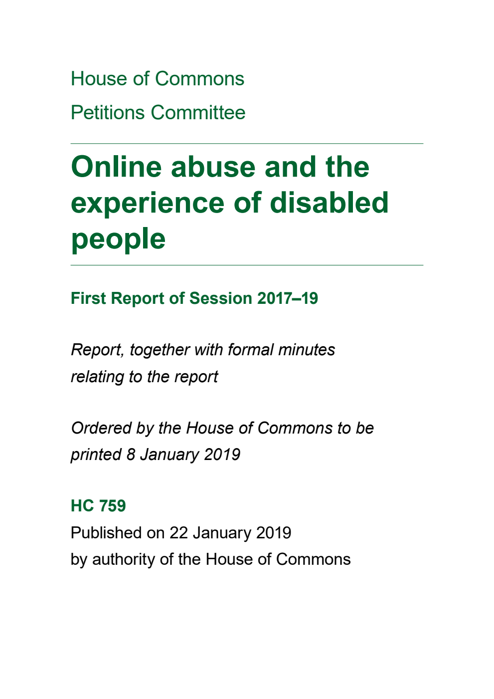 Petitions Committee 1st Report. Online abuse and the experience of disabled people. In large print format