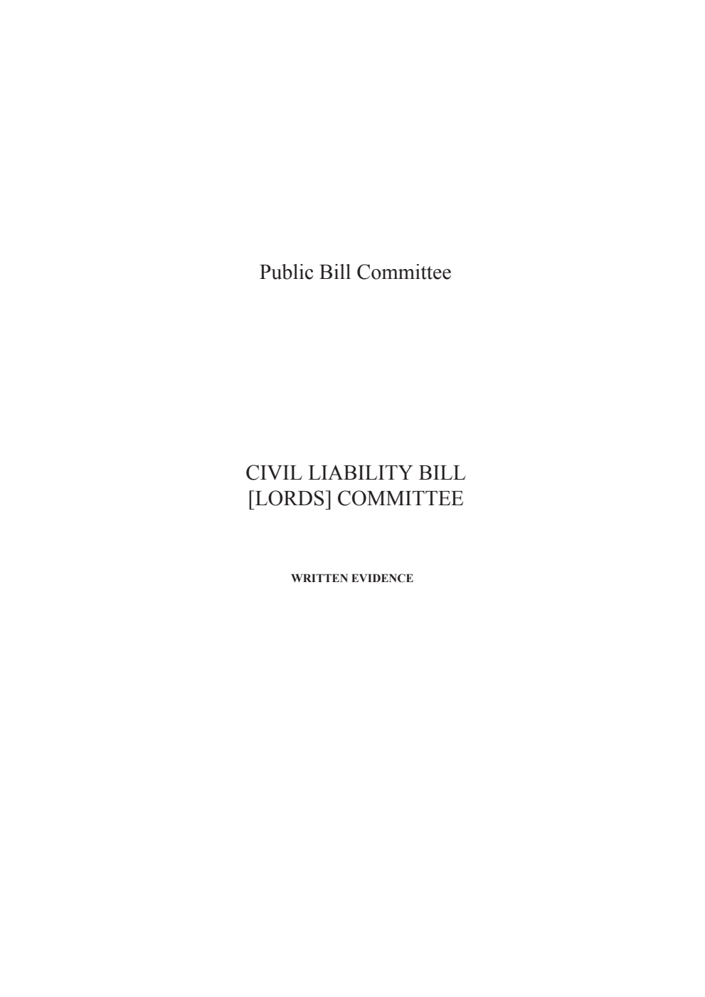 Civil Liability Public Bill Committee Written evidence