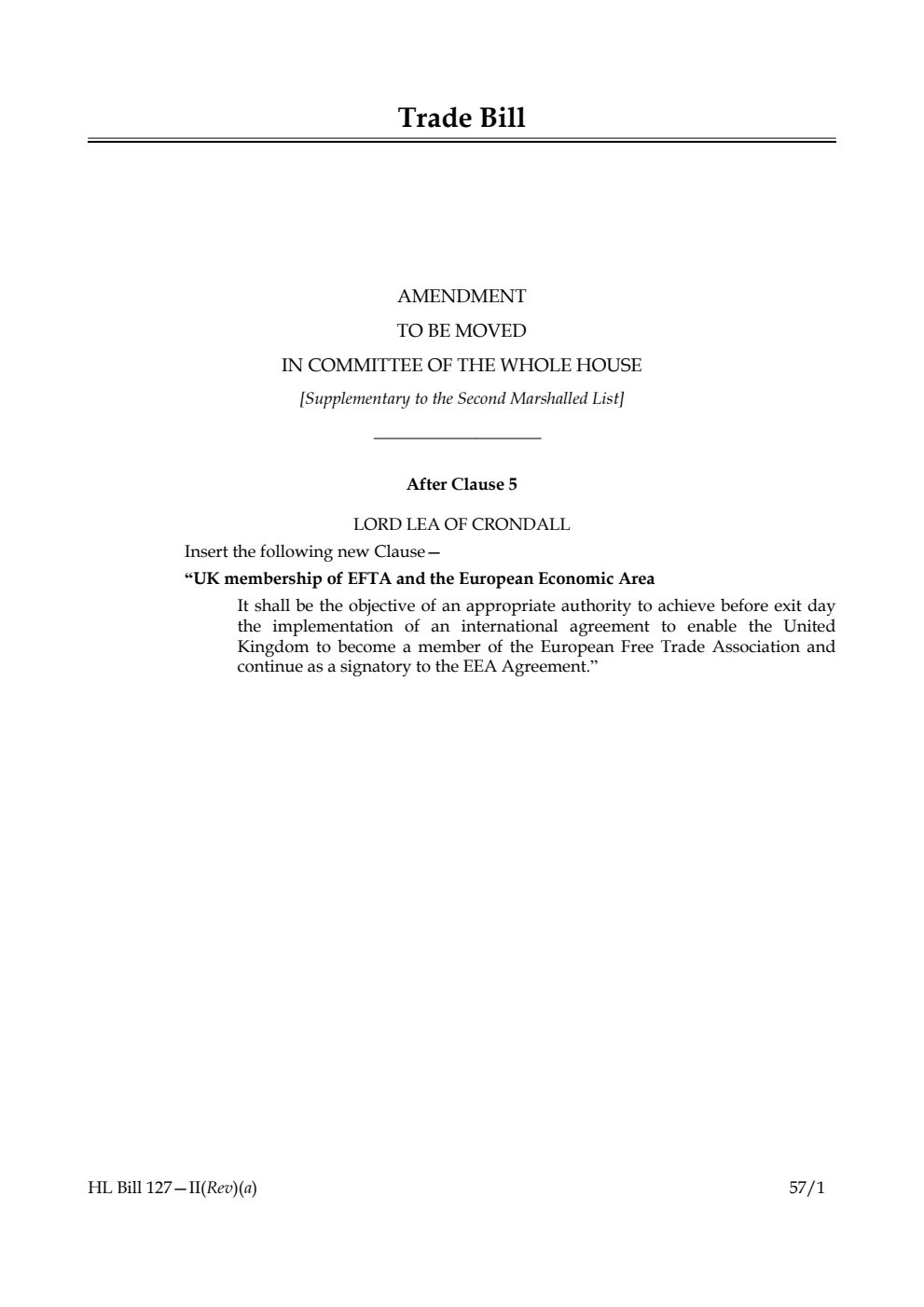 Trade Bill Amendment to be moved in Committee of the Whole House [Supplementary to the Second Marshalled List]