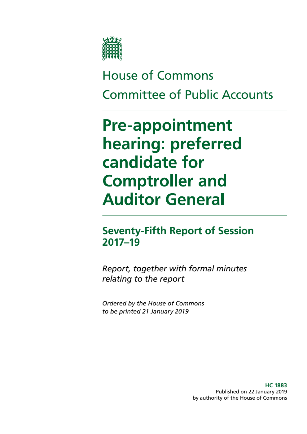 Public Accounts Committee 75th Report. Pre-appointment hearing: preferred candidate for Comptroller and Auditor General