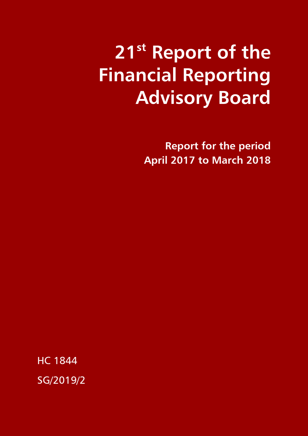 21st Report of the Financial Reporting Advisory Board. Report for the period April 2017 to March 2018