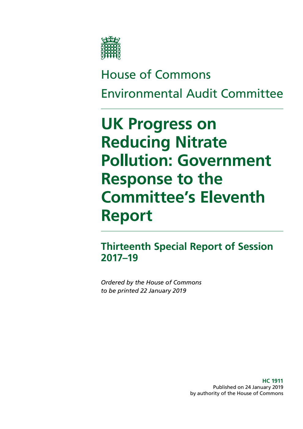 Environmental Audit Committee 13th Special Report. UK Progress on Reducing Nitrate Pollution: Government Response to the Committee’s Eleventh Report