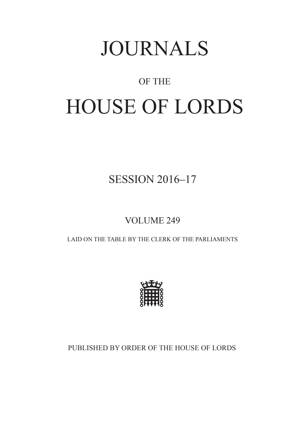 Journals of the House of Lords Volume 249 Session 2016-17