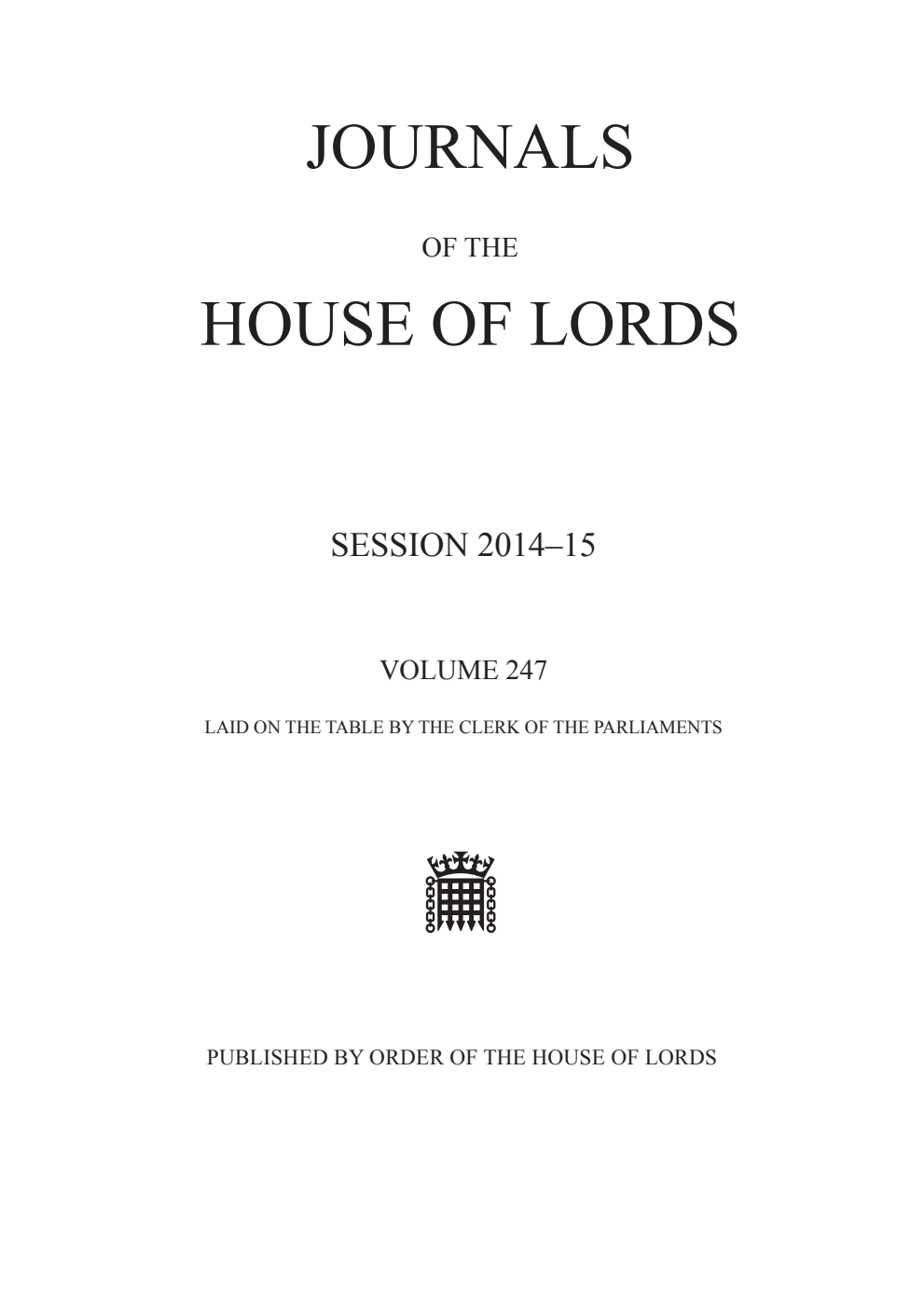 Journals of the House of Lords Volume 247 Session 2014-15