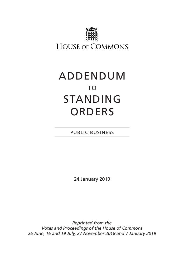 Addendum to the Standing Orders of the House of Commons Relating to Public Business 2019, January 2019