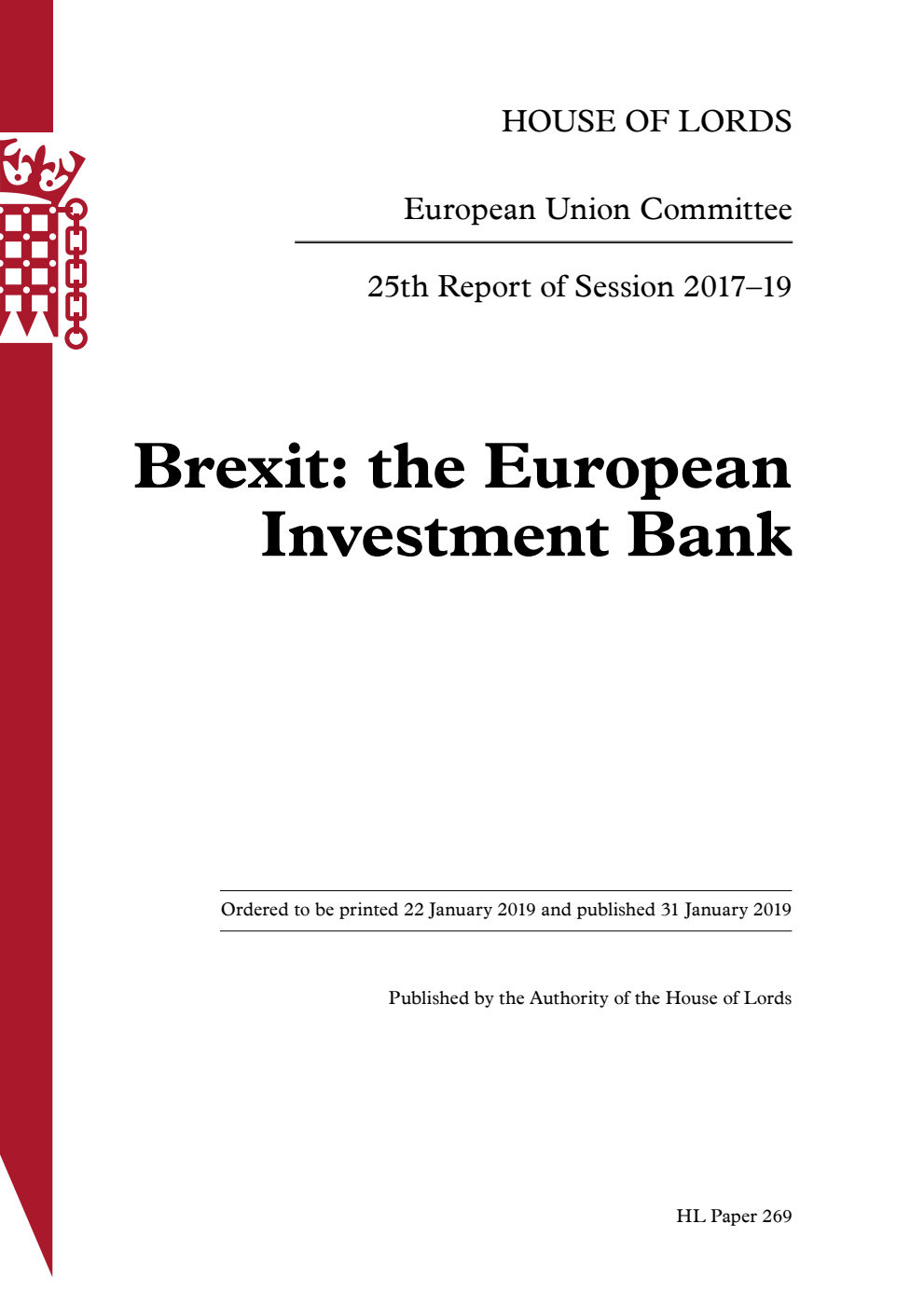 European Union Committee 25th Report. Brexit: the European Investment Bank